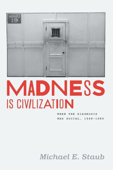 Michael Staub - Madness is Civilization